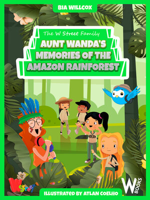cover image of Aunt Wanda's Memories of the Amazon Rainforest